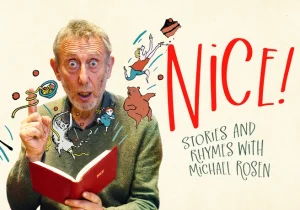 Whats on in Wakefield. Nice! Michael Rosen