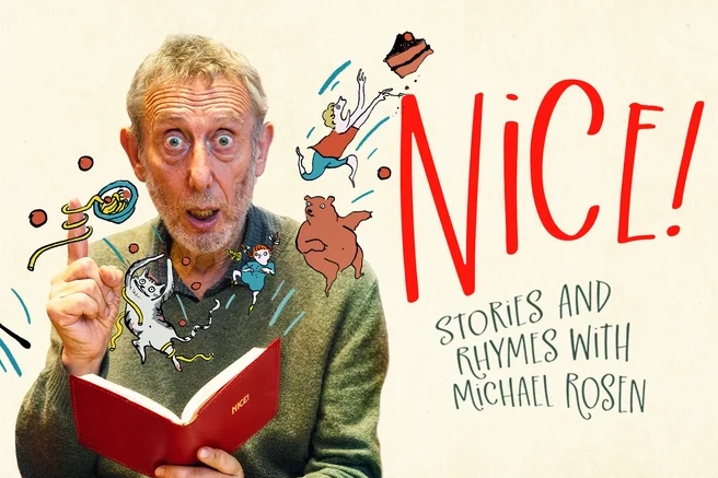 Whats on in Wakefield. Nice! Michael Rosen